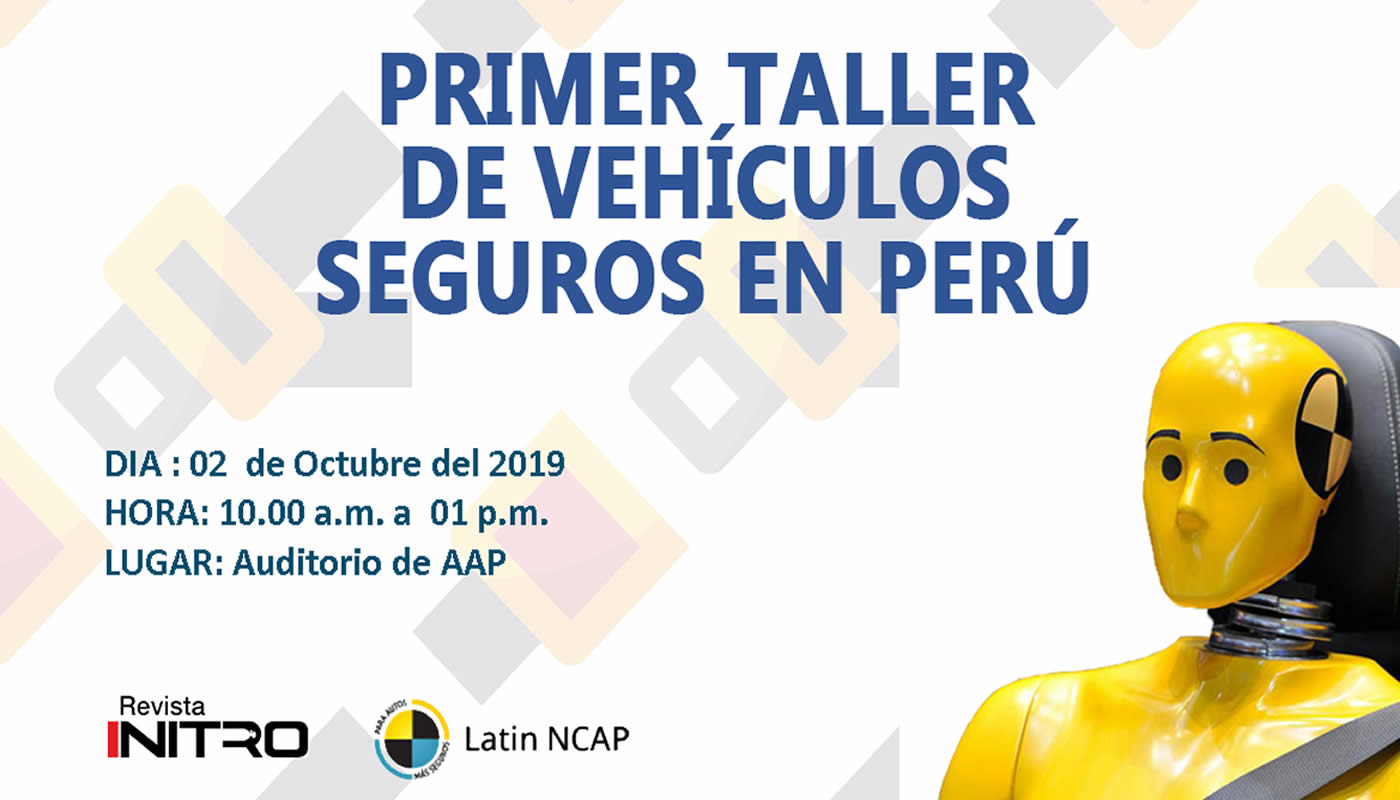  Latin NCAP llega al Perú para dar el primer taller de Vehículos seguros